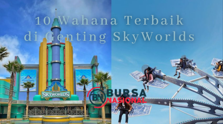 10 Wahana di Taman Hiburan Genting SkyWorlds